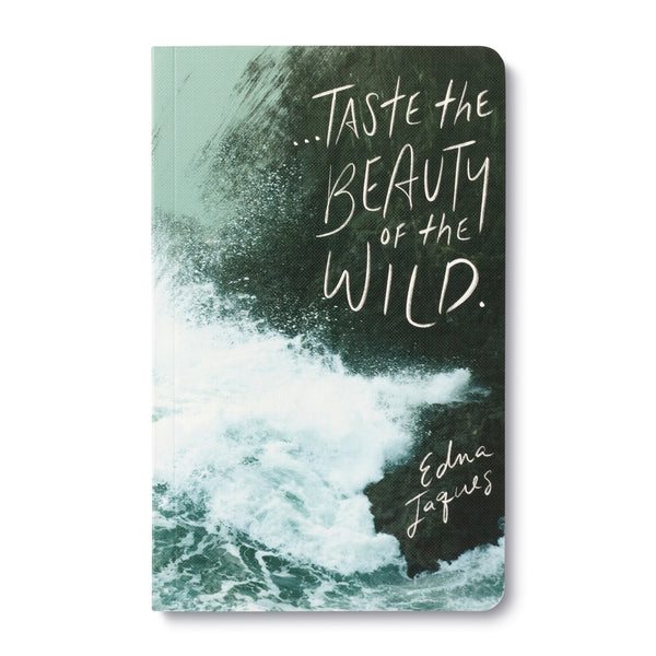Write Now Journal - Taste The Beauty of the Wild