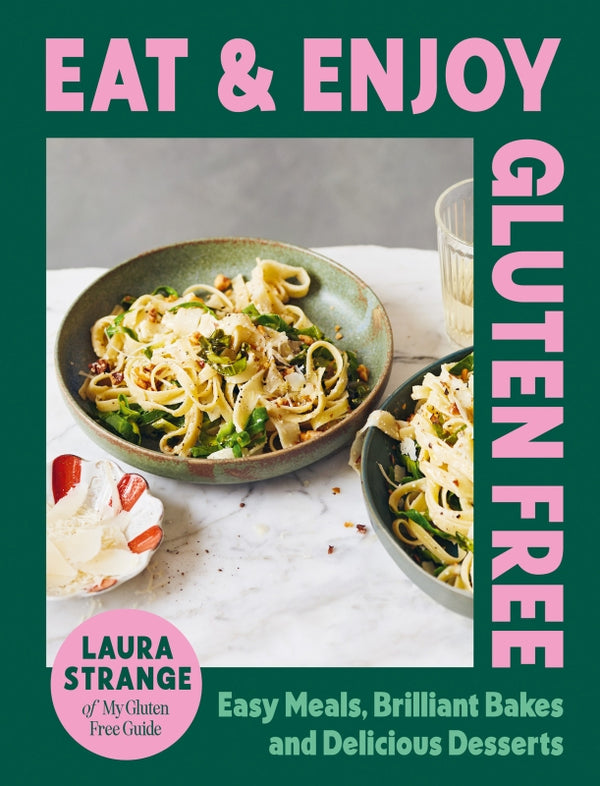 Eat & Enjoy Gluten Free - Laura Strange