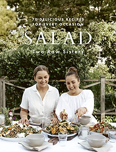Salad (Two Raw Sisters) - Margo and Rosa Flanagon