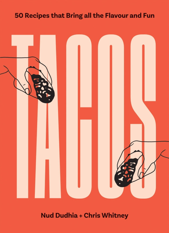 Tacos - Nud Dudhia and Chris Whitney