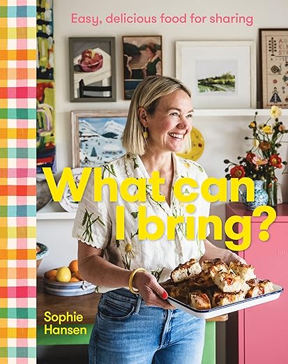 What Can I Bring - Sophie Hansen